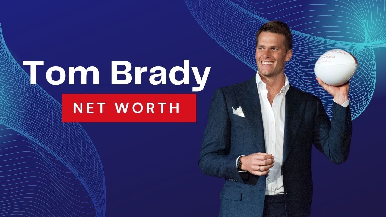 Tom Brady Net Worth 2022 How Much Is Fox Paying Brady